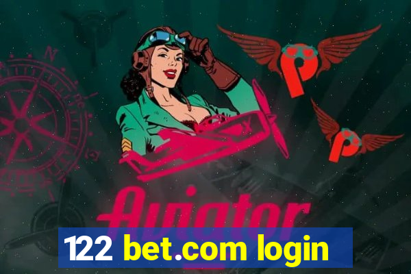 122 bet.com login